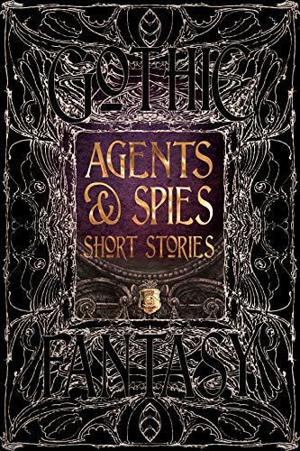 Agents & Spies Short Stories                                                                                                                          <br><span class="capt-avtor"> By:                                                  </span><br><span class="capt-pari"> Eur:22,75 Мкд:1399</span>